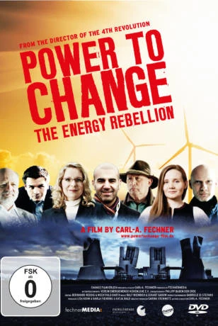 Films on Renewable, Unconventional and conventional Energy 7 Power to Change movie poster