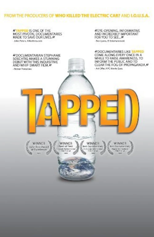 Films on Water: Conservation, Access, and Sustainability 22 Tapped movie poster